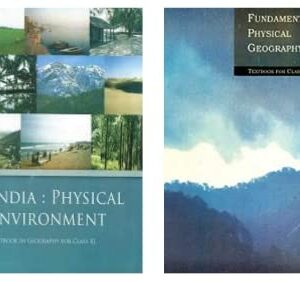 NCERT Geography for Class 11- India: Physical Environment and Fundamentals of Physical Geography