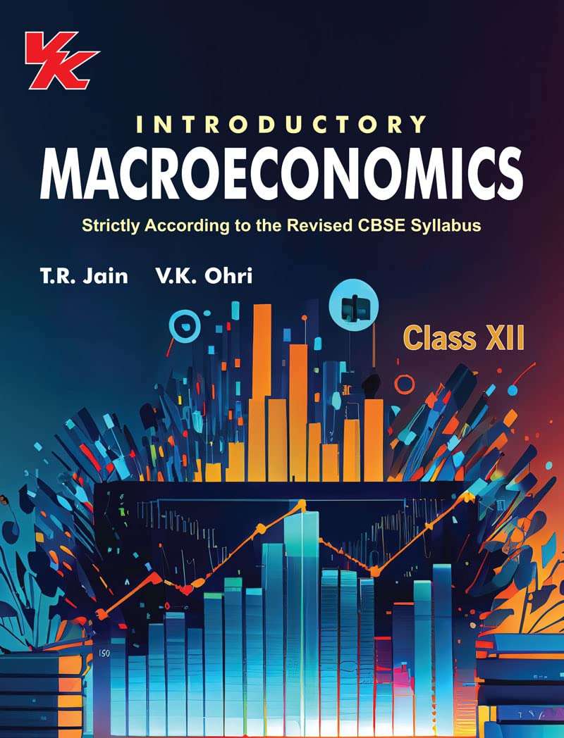 VK Introductory Macroeconomics for Class 12- T.R. Jain/ V.K. Ohri- 2024-25