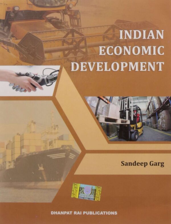 Sandeep Garg- Indian Economic Development for Class 12- Dhanpat Rai & Co.- Used Book Old Edition - Image 3