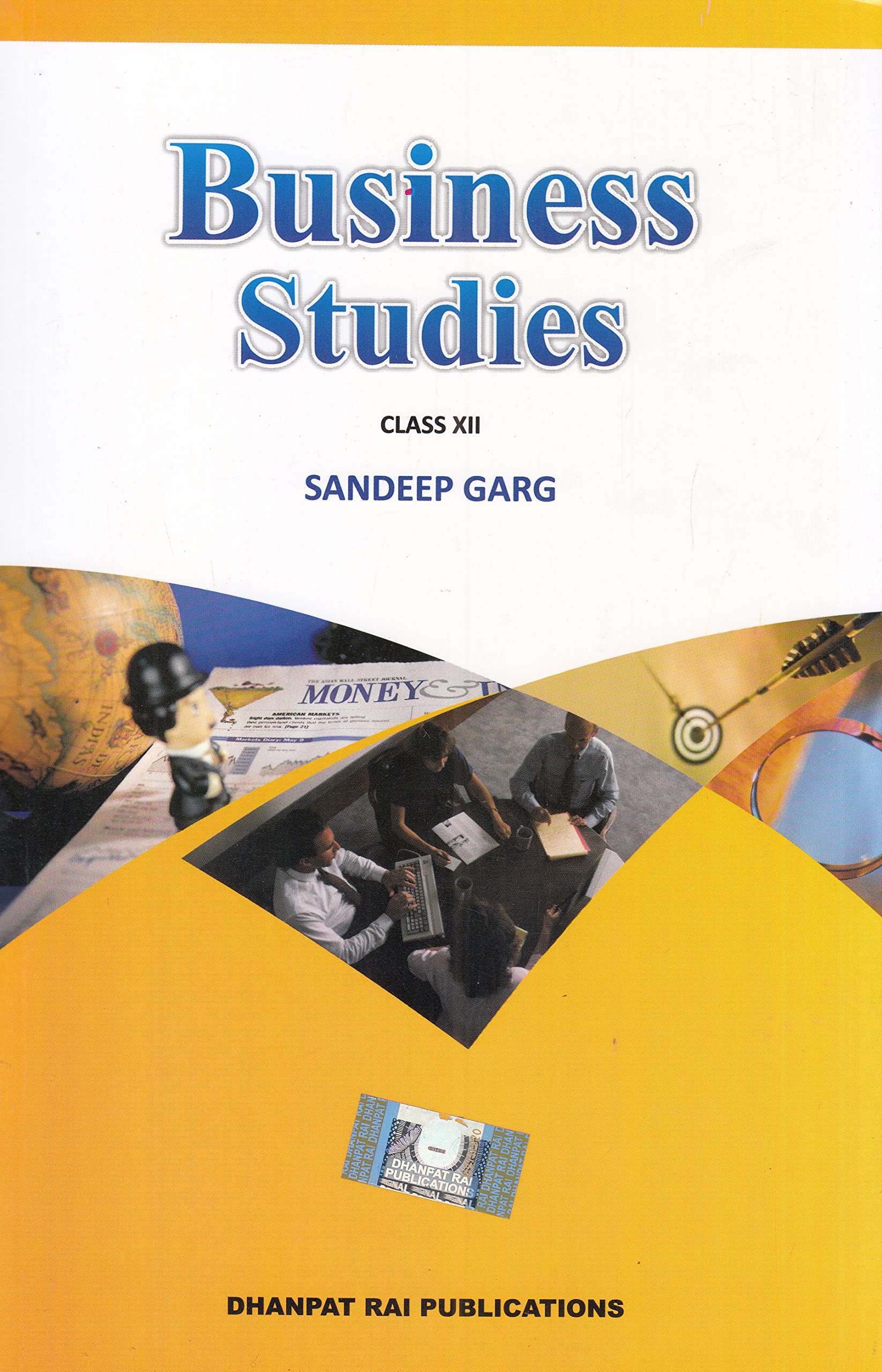 Sandeep Garg Business Studies for Class 12- Dhanpat Rai & Co.- Used Book Old Edition