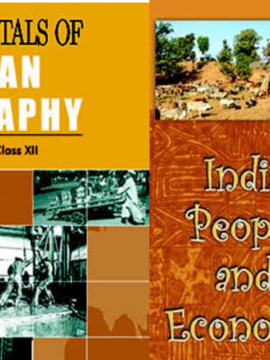 NCERT Geography for Class 12- India: Human Geography and India People and Economy