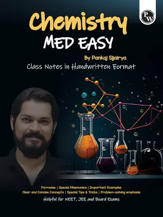 PW Physics Wallah Chemistry Med Easy- Pankaj Sijairya