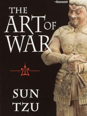The Art of War- Sun Tzu