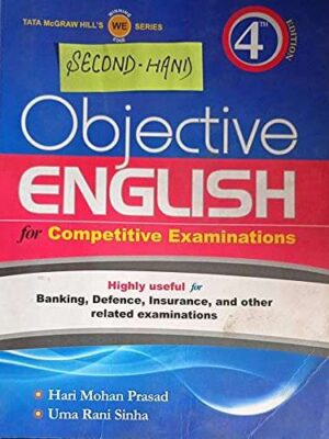 Objective English for Competitive Examinations 4th Ed- Hari Mohan Prasad / Uma Rani Sinha- TMH Publication- Used Book Old Edition in Good Usable Condition