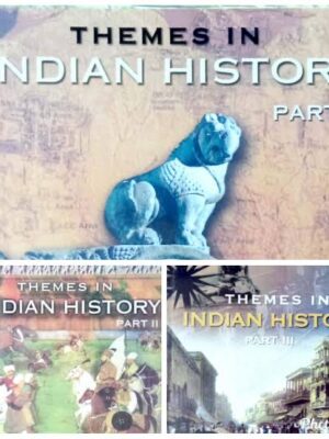 NCERT History 12- Themes in Indian History Part 1, 2 and 3