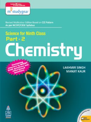S. Chand Science for Ninth Class Part- 2 Chemistry- Lakhmir Singh & Manjit Kaur- USED Book
