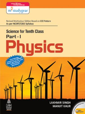 S. Chand Science for Tenth Class Part- 1 Physics- Lakhmir Singh & Manjit Kaur- USED Book