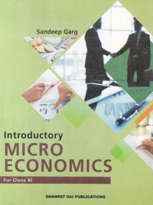 Introductory Microeconomics for class 11- Sandeep Garg- Dhanpat Rai & Co.- Used Book Old Edition