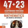MTG 47+23 JEE Main (2024-2002) and JEE Advanced (2024-1978) Chapterwise-Topicwise Solved Papers JEE Main and Advanced- Physics, Chemistry and Mathematics - Image 3