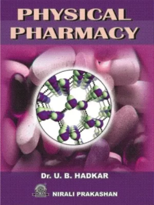 Physical Pharmacy- Hadkar- Used Book Old Edition in Good Usable Condition