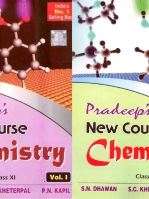 Pradeep New Course Chemistry Volume 1 & 2 for Class 11- Dhawan/ Kheterpal/ Kapil- Used Book Old Edition