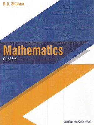 Mathematics for Class 11- R.D. Sharma- Dhanpat Rai & Co.- Used Book