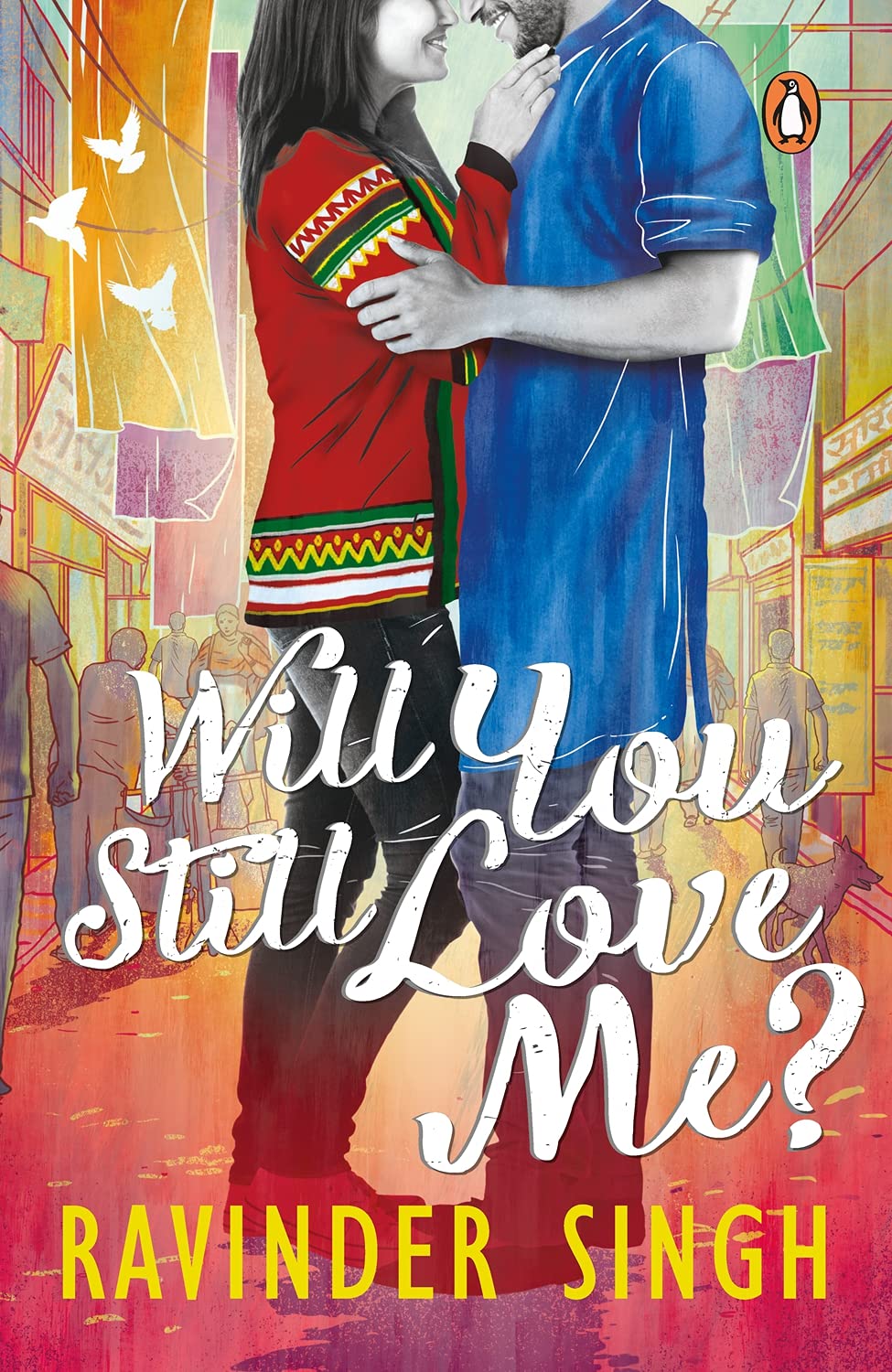 Will You Still Love Me??- Ravinder Singh