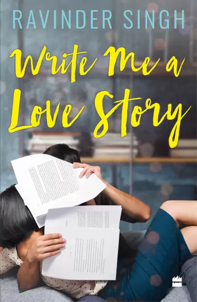 Write Me A Love Story- Ravinder Singh
